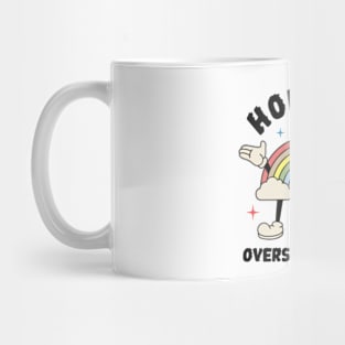 Hold On I'm Overstimulated Mug